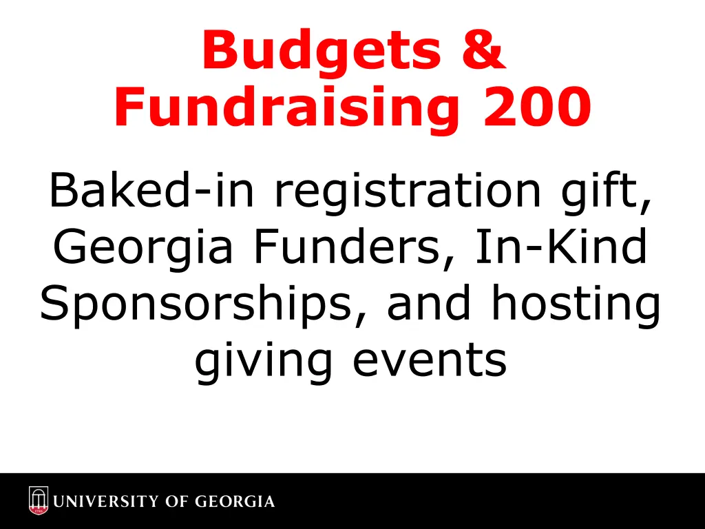 budgets fundraising 200 baked in registration