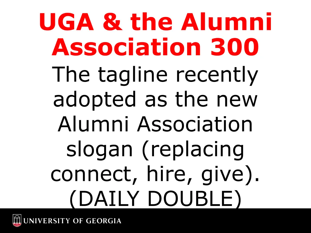 uga the alumni association 300 the tagline