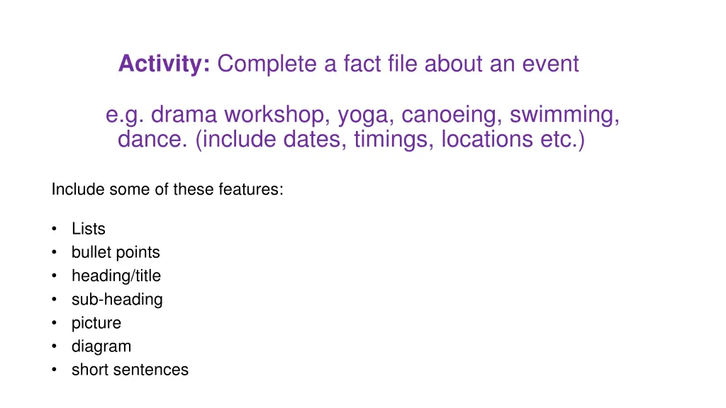 activity complete a fact file about an event