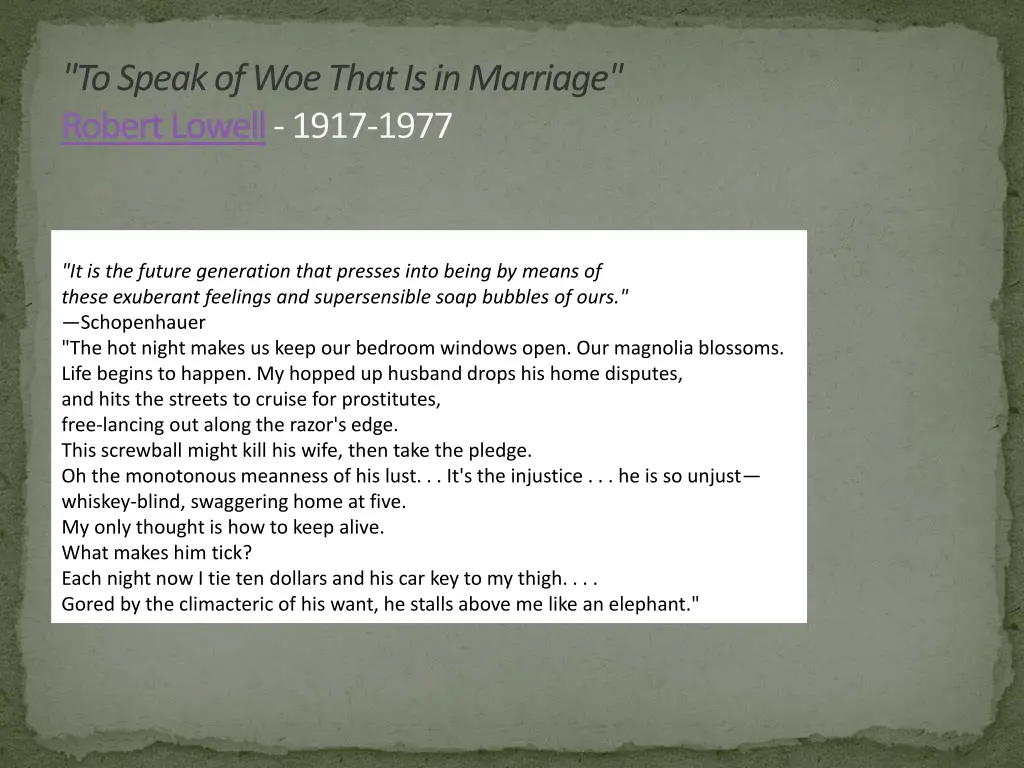to speak of woe that is in marriage robert lowell