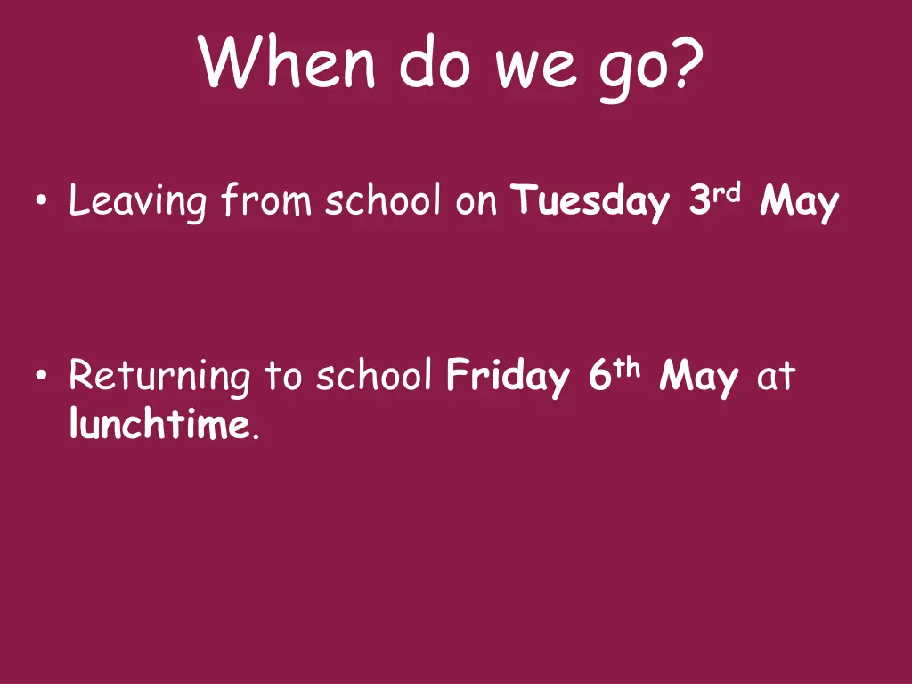 when do we go