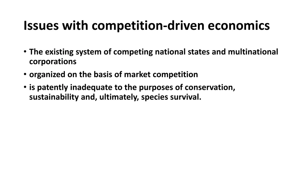 issues with competition driven economics