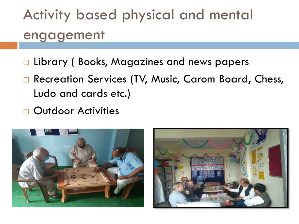 activity based physical and mental engagement