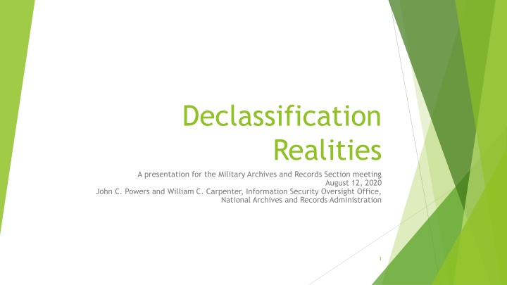 declassification realities a presentation