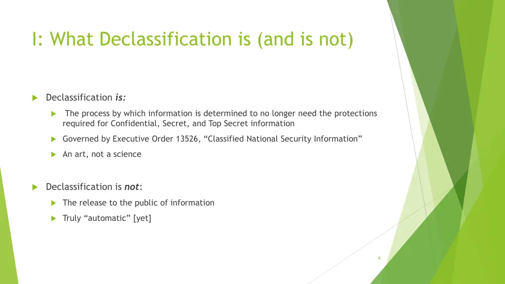 i what declassification is and is not
