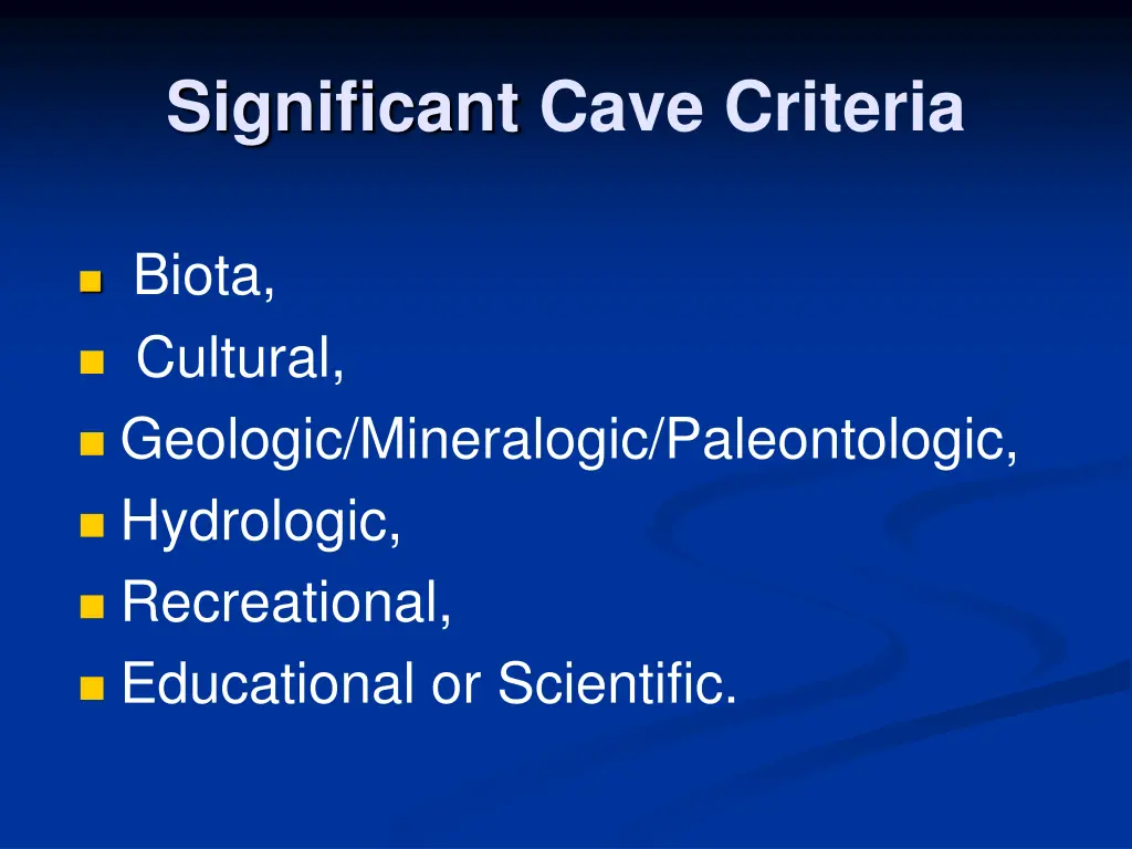 significant cave criteria