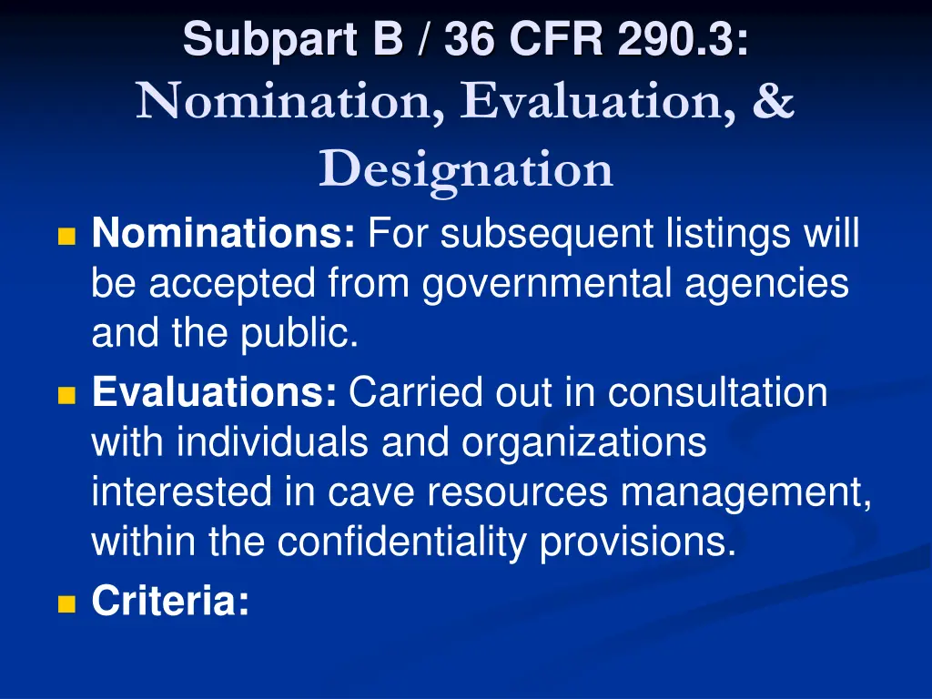 subpart b 36 cfr 290 3 nomination evaluation