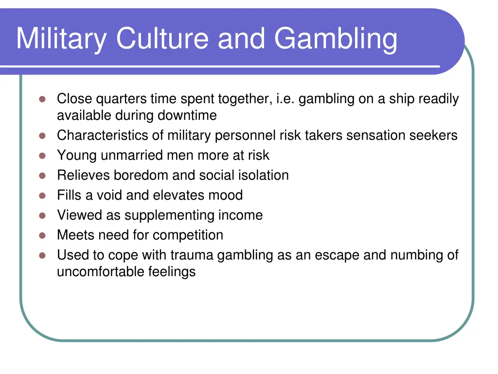 military culture and gambling