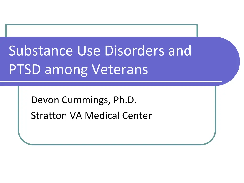 substance use disorders and ptsd among veterans