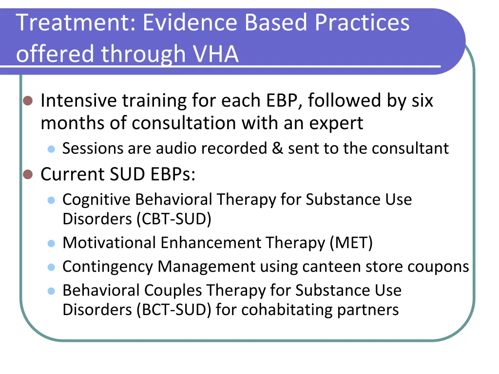 treatment evidence based practices offered