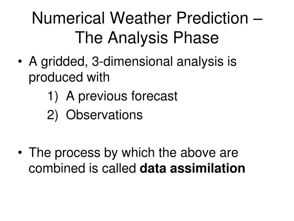 numerical weather prediction the analysis phase 2
