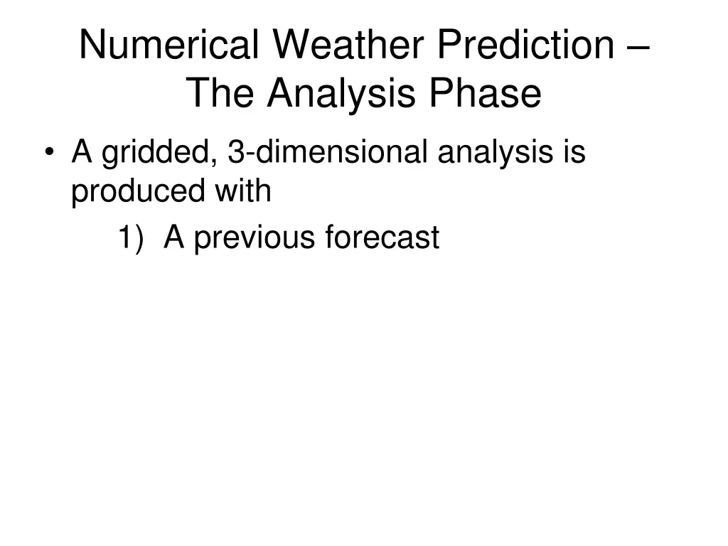 numerical weather prediction the analysis phase
