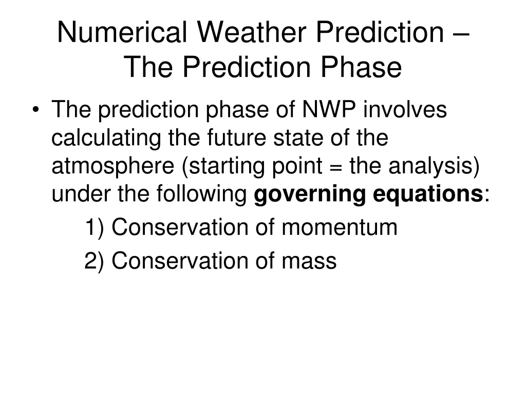 numerical weather prediction the prediction phase 1
