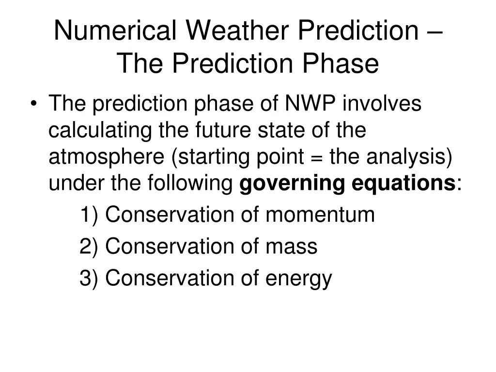 numerical weather prediction the prediction phase 2