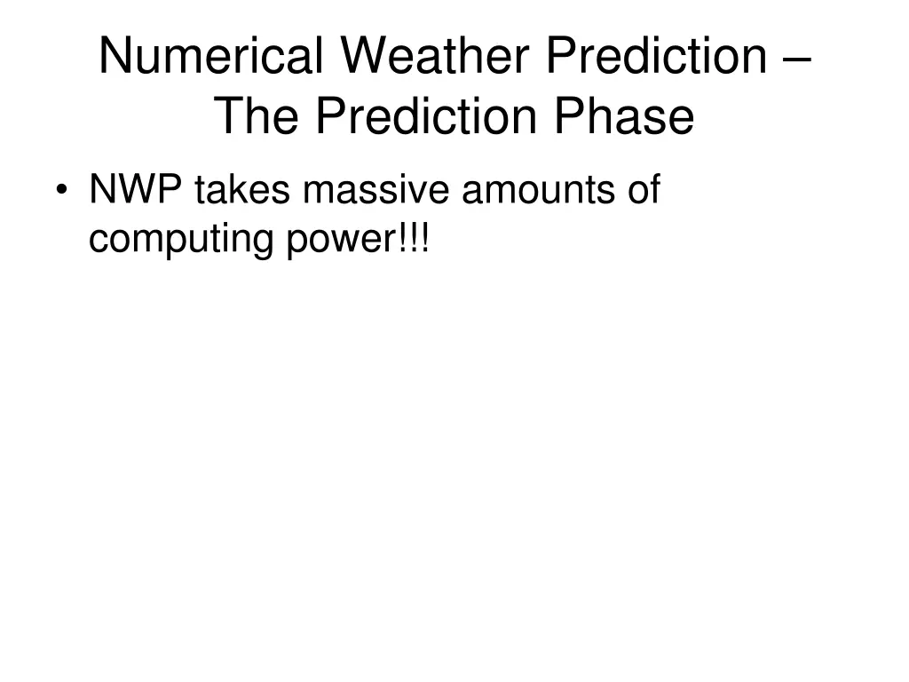 numerical weather prediction the prediction phase 4