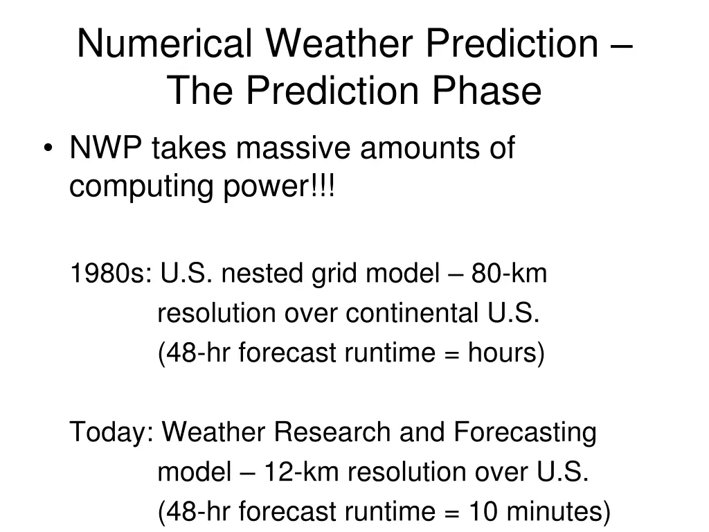numerical weather prediction the prediction phase 6