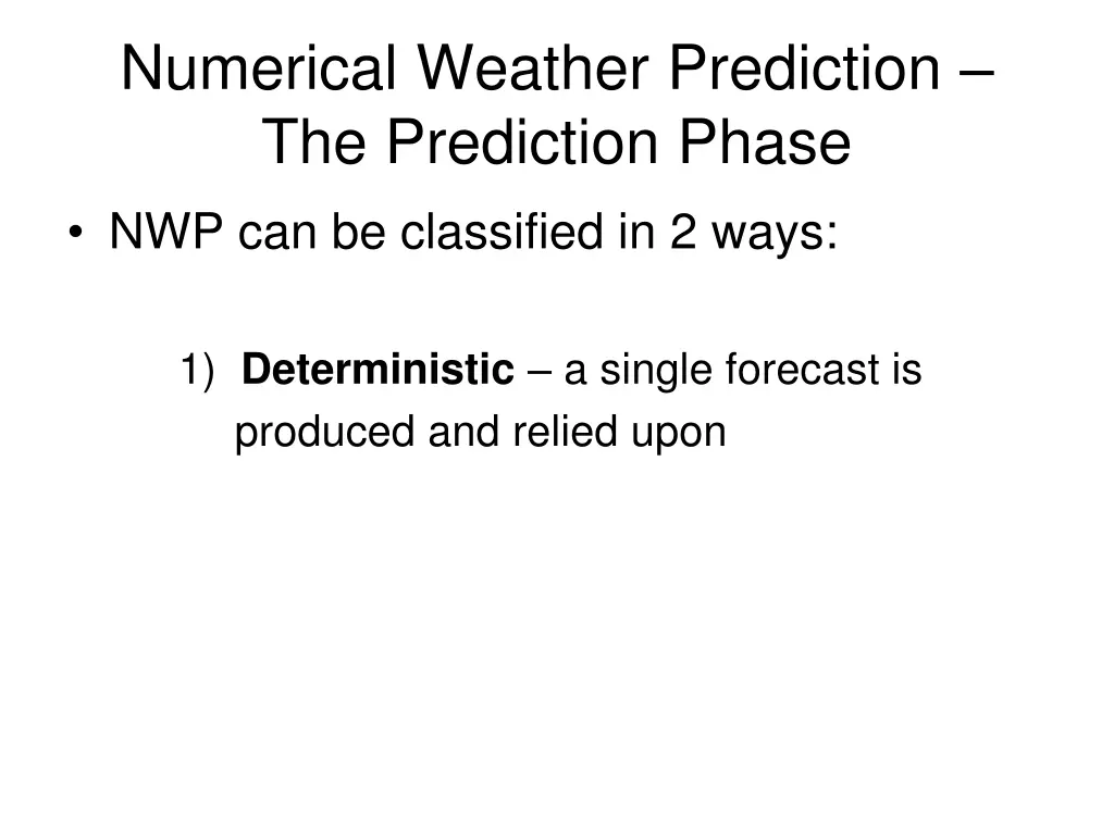 numerical weather prediction the prediction phase 7