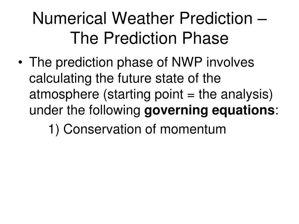 numerical weather prediction the prediction phase