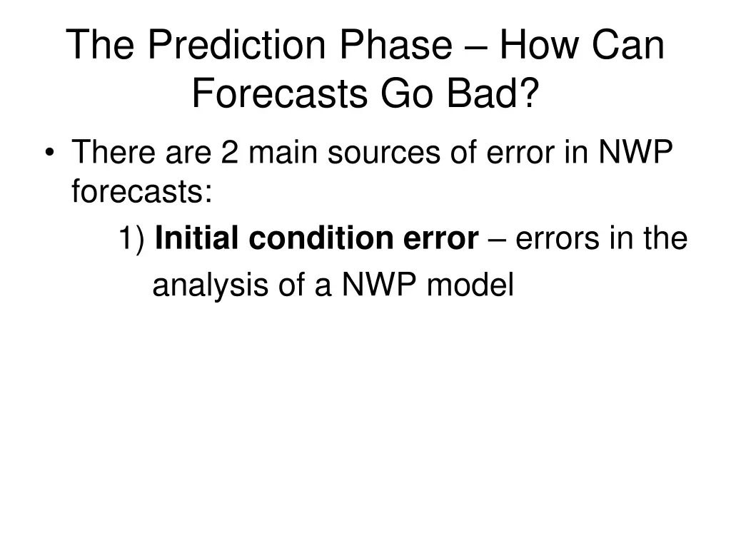 the prediction phase how can forecasts