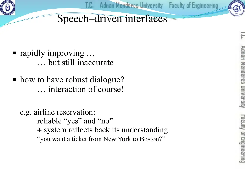speech driven interfaces