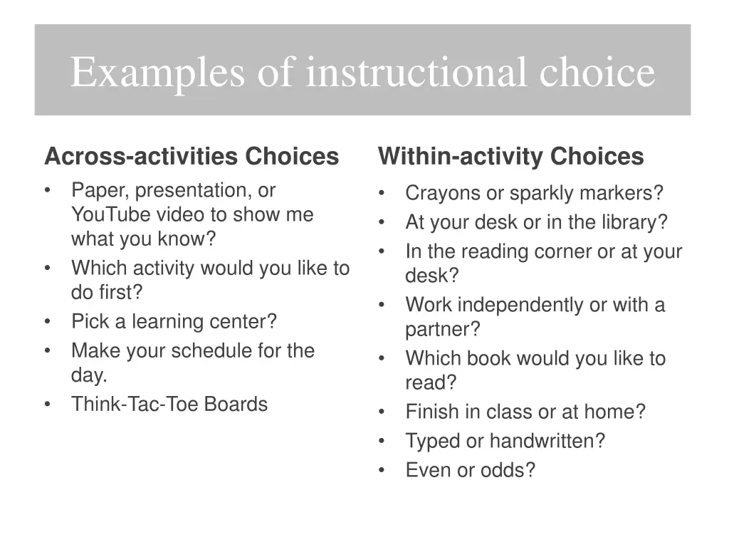 examples of instructional choice