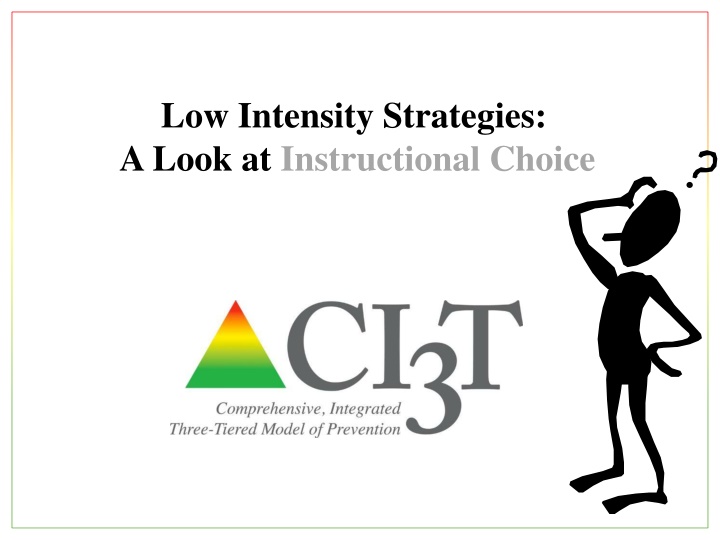 low intensity strategies a look at instructional