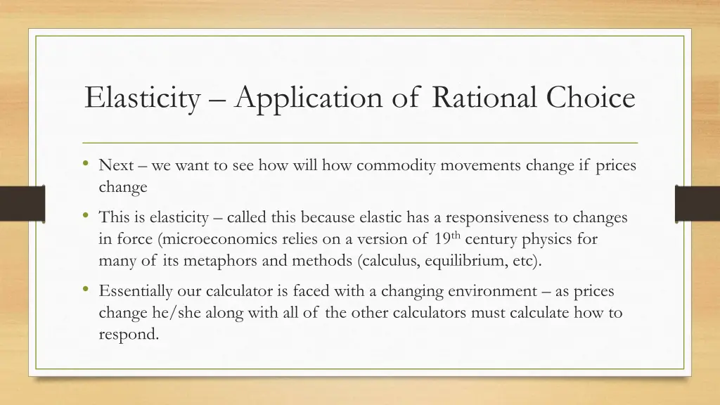 elasticity application of rational choice 6