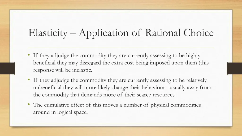 elasticity application of rational choice 7