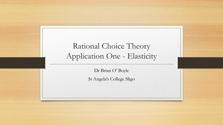 rational choice theory application one elasticity