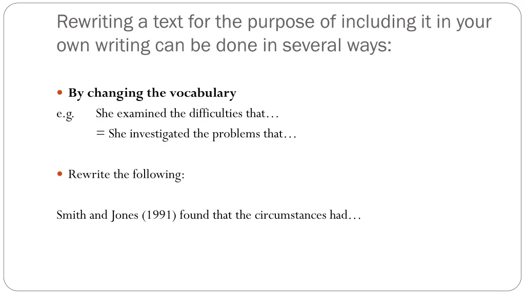 rewriting a text for the purpose of including