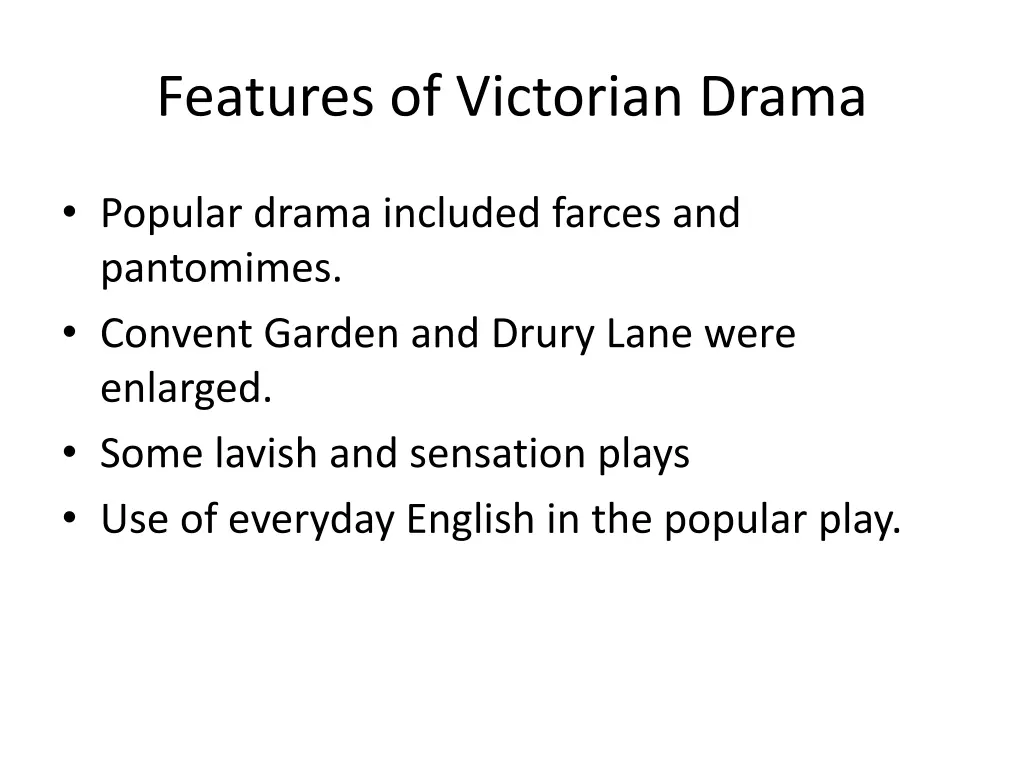 features of victorian drama
