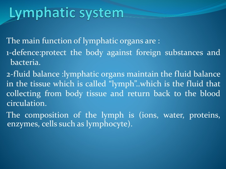 the main function of lymphatic organs