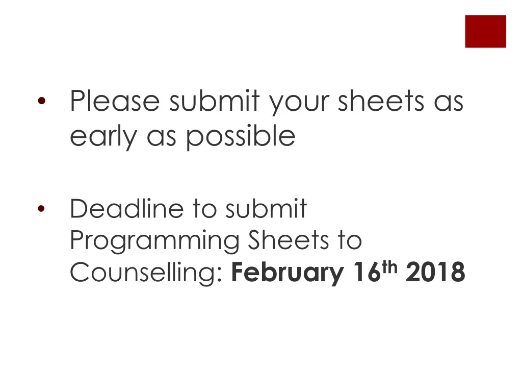 please submit your sheets as early as possible