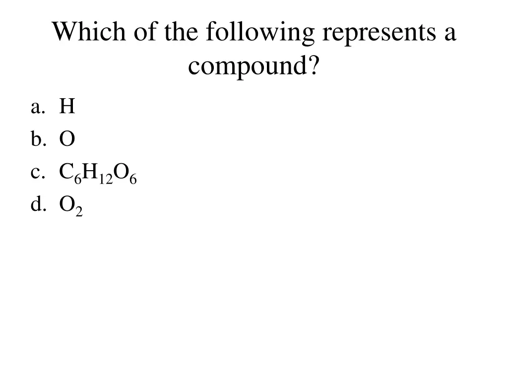 which of the following represents a compound
