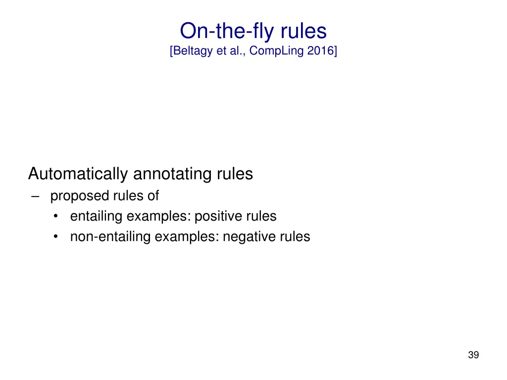 on the fly rules beltagy et al compling 2016 5