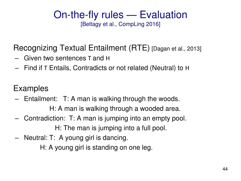 on the fly rules evaluation beltagy