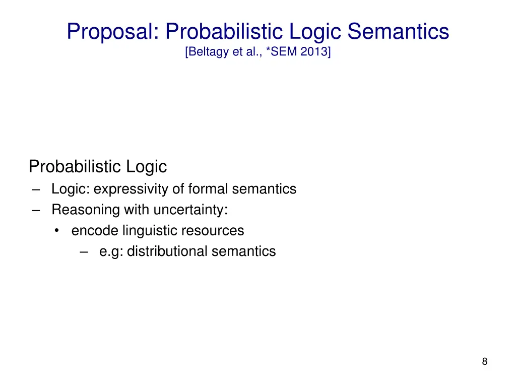 proposal probabilistic logic semantics beltagy