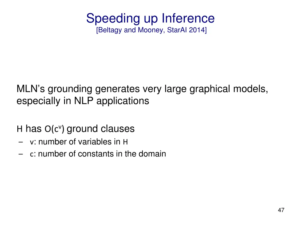 speeding up inference beltagy and mooney starai