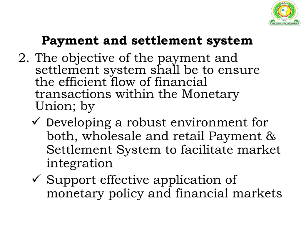 payment and settlement system 2 the objective