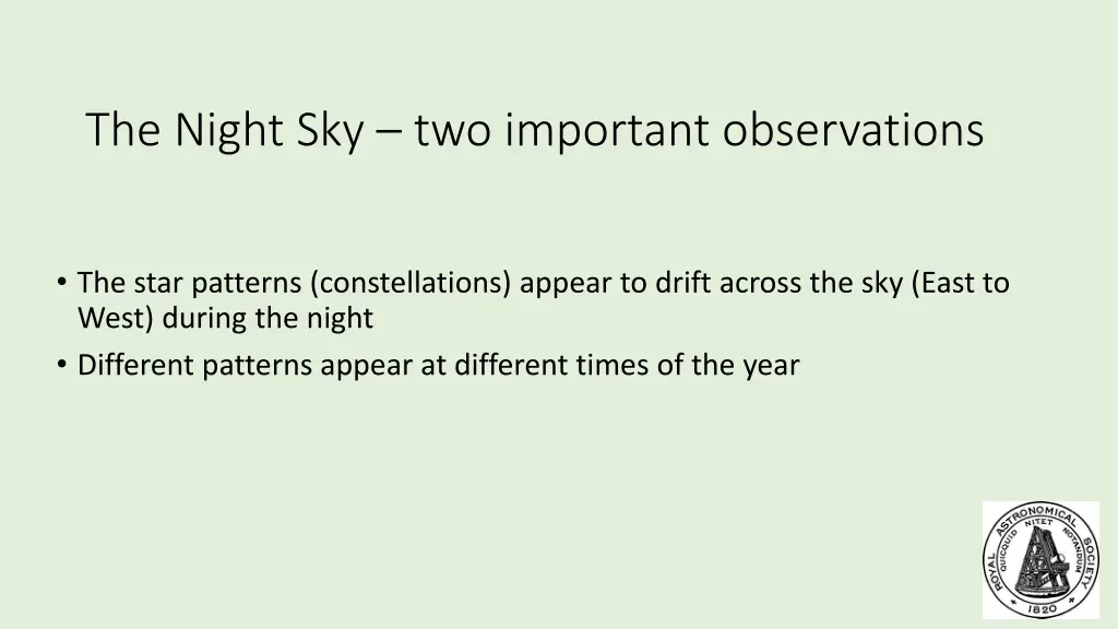 the night sky two important observations