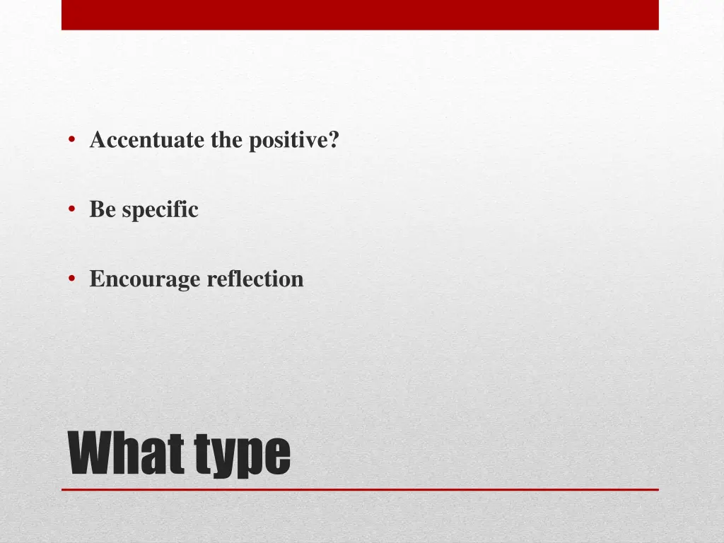 accentuate the positive
