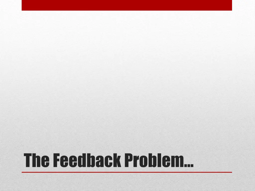 the feedback problem