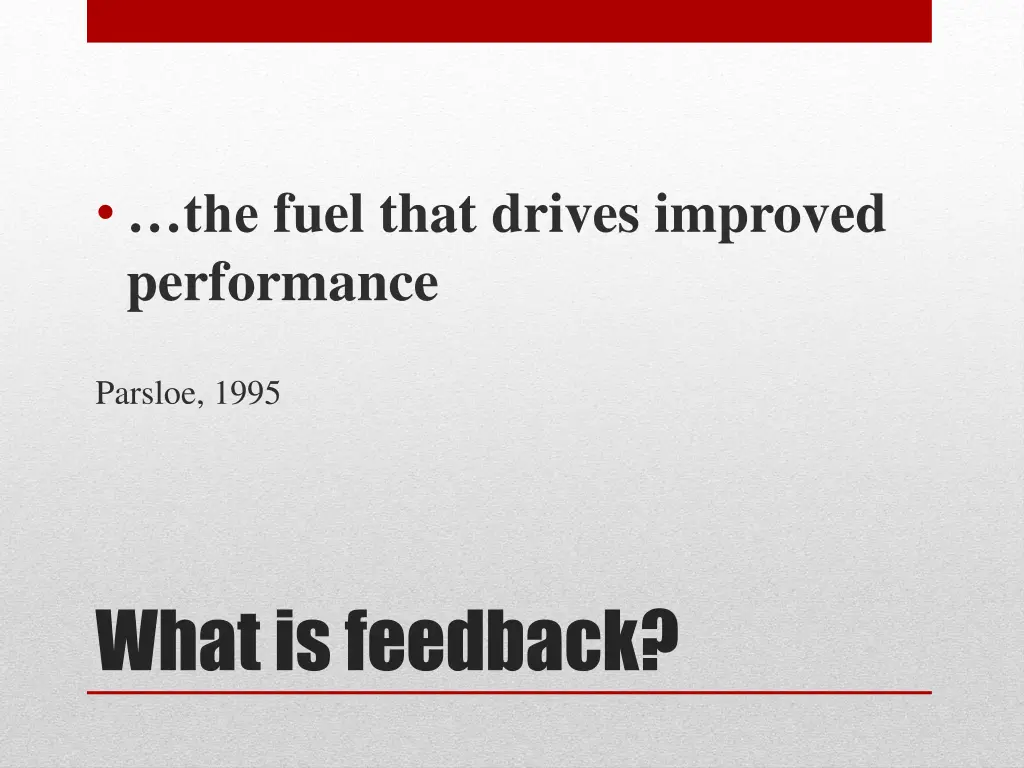 the fuel that drives improved performance