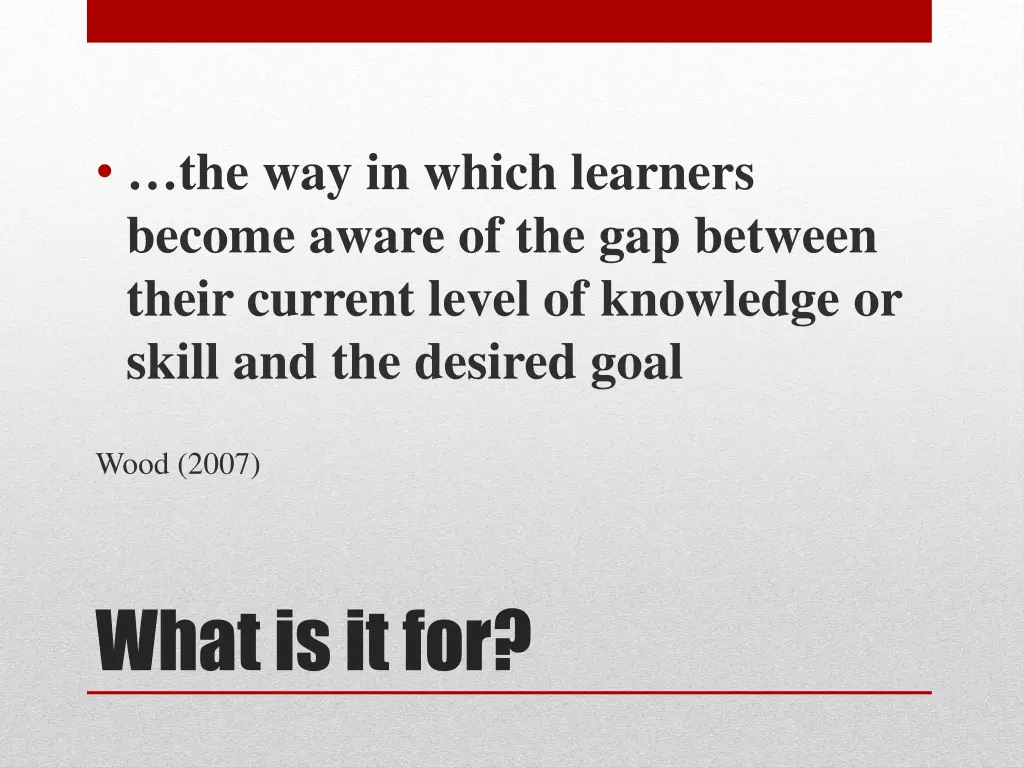 the way in which learners become aware