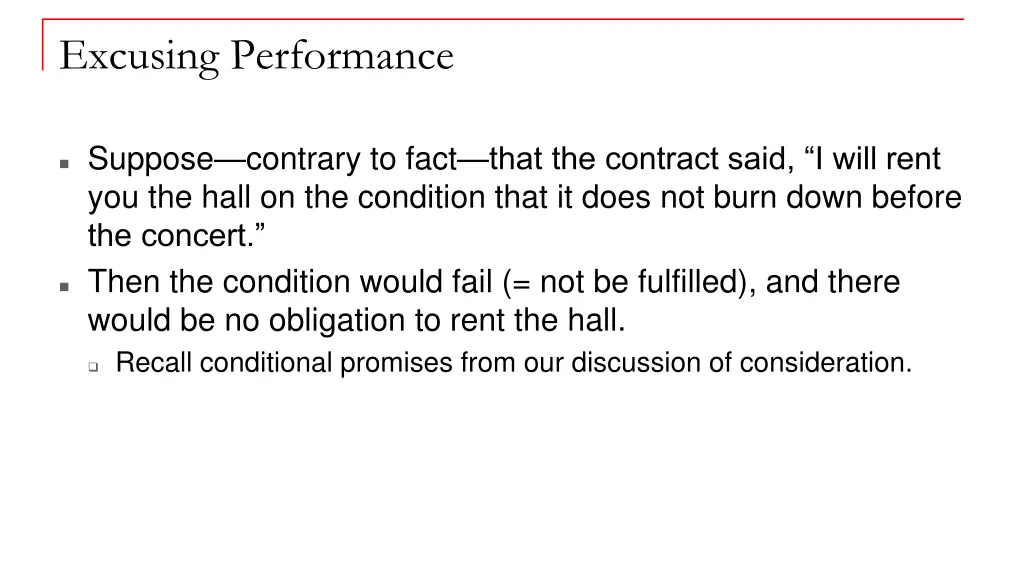 excusing performance