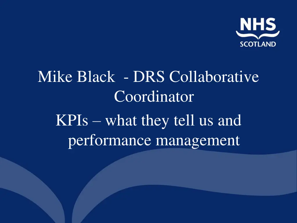 mike black drs collaborative coordinator kpis