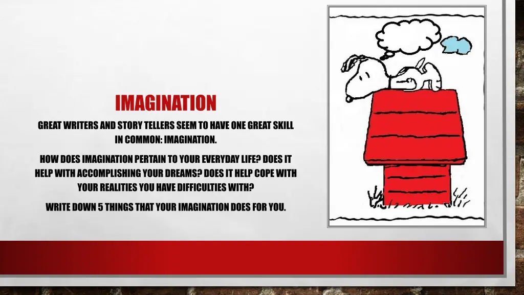 imagination