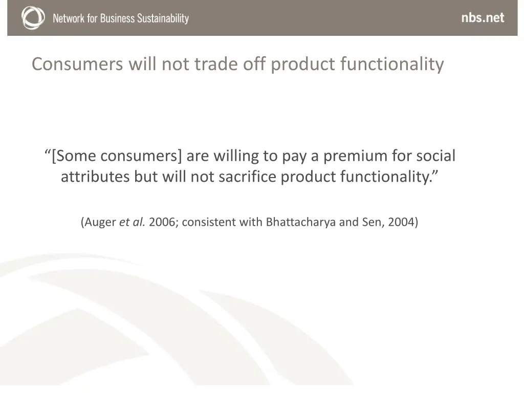 consumers will not trade off product functionality