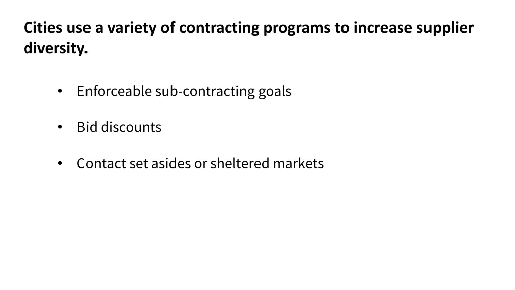 cities use a variety of contracting programs