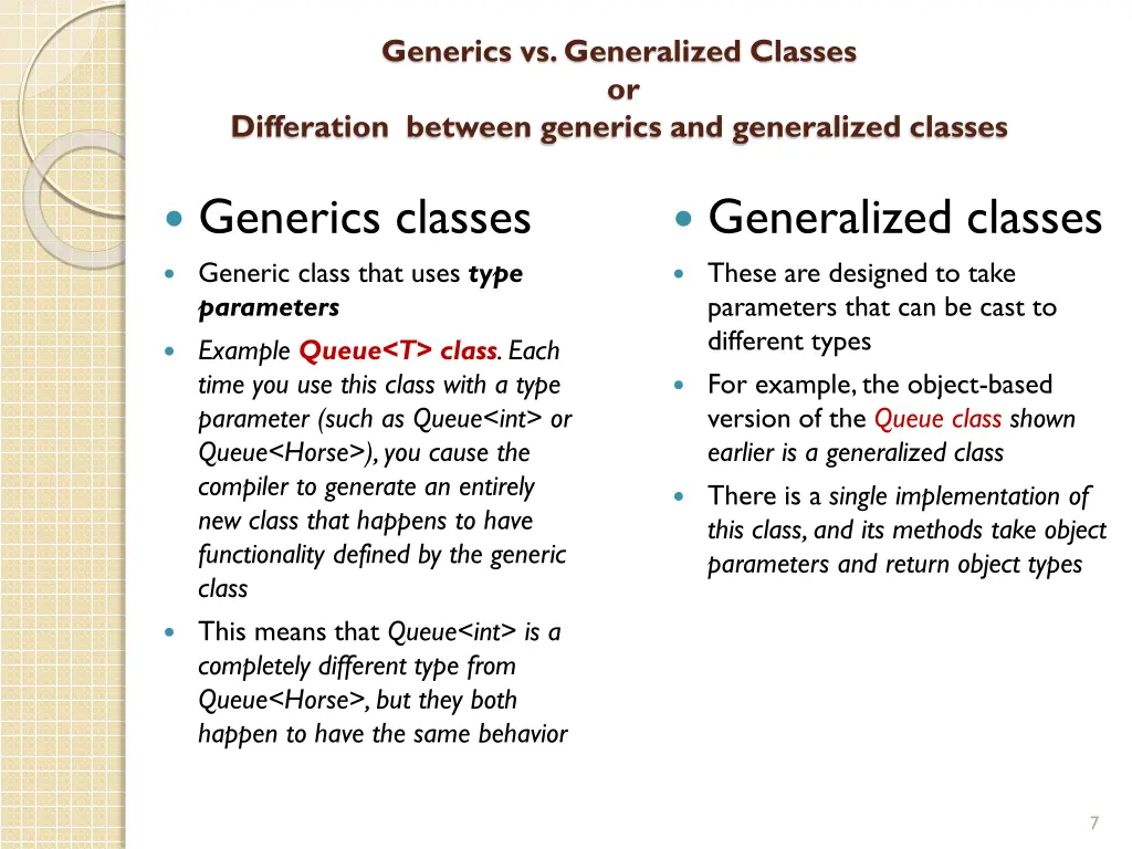 generics vs generalized classes or differation
